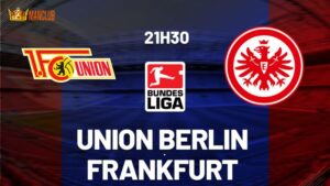 Nhận Định Và Soi Kèo Bóng Đá Union Berlin Vs Frankfurt - Manclub